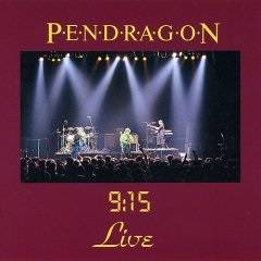 Pendragon : 9:15 Live